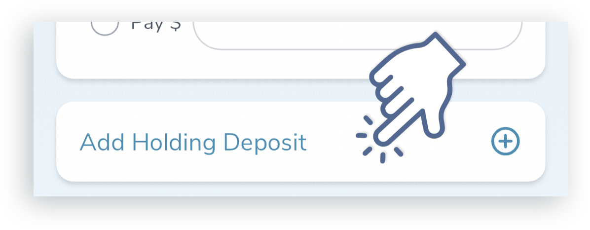 Tap Add Holding Deposit.png